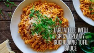 How to Make Tagliatelle with Spicy Creamy Gochujang Tofu Sauce